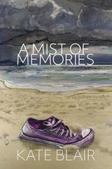 A Mist of Memories - Kate Blair - 9781770866966