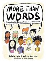 More Than Words: Navigating the Complex World of Communication - Natalie Hyde - 9781770867192