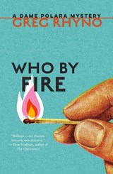 Who by Fire - RHYNO,  Greg - 9781770867420
