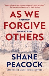 As We Forgive Others - Shane Peacock - 9781770867628
