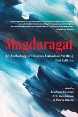 Magdaragat: An Anthology of Filipino-Canadian Writing - Teodoro Alcuitas - 9781770867727