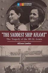 The Saddest Ship Afloat - LAWLOR,  Allison - 9781771083997