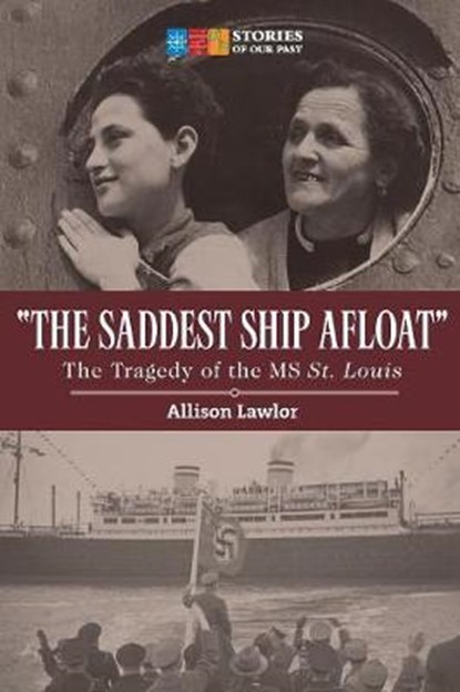 The Saddest Ship Afloat, LAWLOR,  Allison - Paperback - 9781771083997