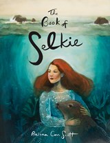The Book of Selkie - CORR SCOTT,  Briana - 9781771088206