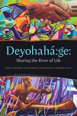 Deyohaha:ge - Daniel Coleman ; Ki'en Debicki ; Bonnie Freeman - 9781771126472