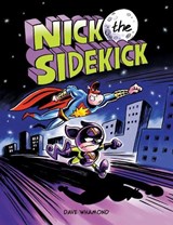 Nick the Sidekick - WHAMOND,  Dave - 9781771383554