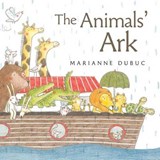 The Animals' Ark - DUBUC,  Marianne - 9781771386234