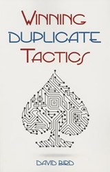 Winning Duplicate Tactics - David Bird - 9781771400176
