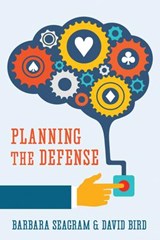 Planning the Defense - Barbara Seagram ; David Bird - 9781771400534