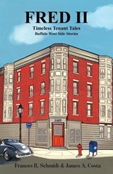 FRED II Timeless Tenant Tales - Frances R Schmidt ; James A Costa - 9781771436274