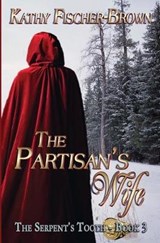 The Partisan's Wife - FISCHER-BROWN,  Kathy - 9781771453981