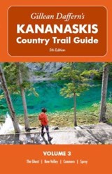 Gillean Daffern's Kananaskis Country Trail Guide 5th Edition: Volume 3 - Gillean Daffern - 9781771604079