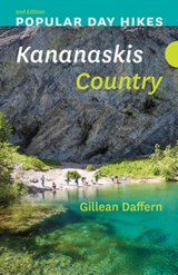 Popular Day Hikes: Kananaskis Country 2nd Edition - Gillean Daffern - 9781771605519