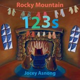 Rocky Mountain 123s [Hc] - Jocey Asnong - 9781771607803