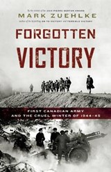 Forgotten Victory - Mark Zuehlke - 9781771621052