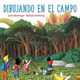 Dibujando en el Campo - Jairo Buitrago - 9781771649544