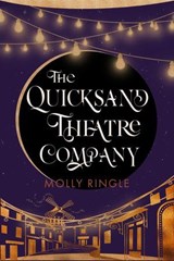 The Quicksand Theatre Company - Molly Ringle - 9781771684439