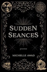Sudden Seances - Michelle Awad - 9781771684767