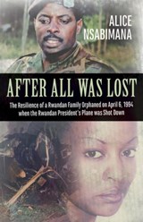 After All Was Lost - SWINNEN,  Johan ; Nsabimana, Alice - 9781771863131