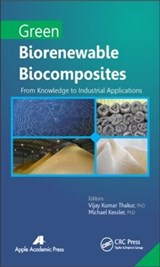 Green Biorenewable Biocomposites - VIJAY KUMAR (POINT PLEASANT,  New Jersey, USA) Thakur ; Michael R. (Point Pleasant, New Jersey, USA) Kessler - 9781771880329