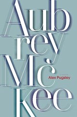 Aubrey McKee - Alex Pugsley - 9781771963114
