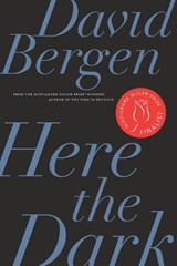 Here the Dark - David Bergen - 9781771963213