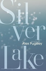 Silver Lake - Alex Pugsley - 9781771967105