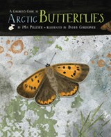 A Children's Guide to Arctic Butterflies - Mia Pelletier - 9781772271775