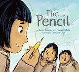The Pencil - Susan Avingaq ; Maren Vsetula - 9781772275377