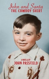 John and Santa - John Passfield - 9781772442618