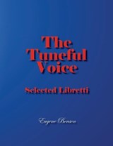 The Tuneful Voice - Eugene Benson - 9781772443042