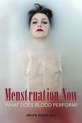 Menstruation Now - Berkeley Kaite - 9781772581881