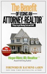 The Benefit of Using an Attorney-REALTOR - Hope Ries - 9781772770872