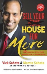 Sell Your House For More - Vick Sahota ; Mamta Sahota - 9781772771688