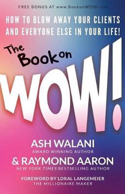 The Book on Wow, WALANI,  Ash - Paperback - 9781772771992