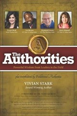 The Authorities - Vivian Stark - Les Brown ; Raymond Aaron ; Marci Shimoff - 9781772772333