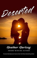 Deserted - Heather Hartzog - 9781772772722