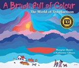 A Brush Full of Colour - Margriet Ruurs ; Katherine Gibson - 9781772782264