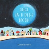 Once In A Blue Moon - Danielle Daniel - 9781773066004