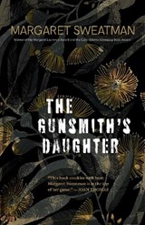 The Gunsmith's Daughter - Margaret Sweatman - 9781773102399
