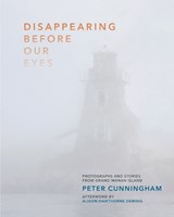 Disappearing Before Our Eyes - Peter Cunningham - 9781773105079
