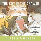 The Boy in the Drawer - Robert Munsch - 9781773211022
