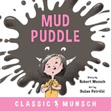 Mud Puddle - MUNSCH,  Robert - 9781773211114