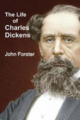 The Life of Charles Dickens - John Forster - 9781773232003
