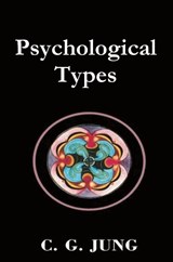 Psychological Types - C G Jung - 9781773236124