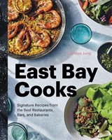East Bay Cooks - Carolyn Jung - 9781773270661