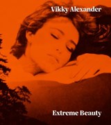 Vikky Alexander - Daina Augaitis ; Vincent Bonin - 9781773270937