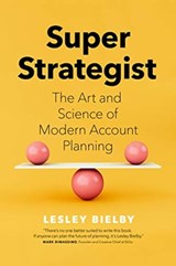 Super Strategist - Lesley Bielby - 9781773271477