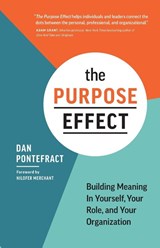The Purpose Effect - Dan Pontefract - 9781773272184