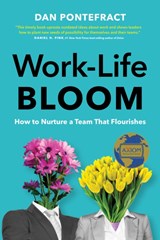 Work-Life Bloom - Dan Pontefract - 9781773272221